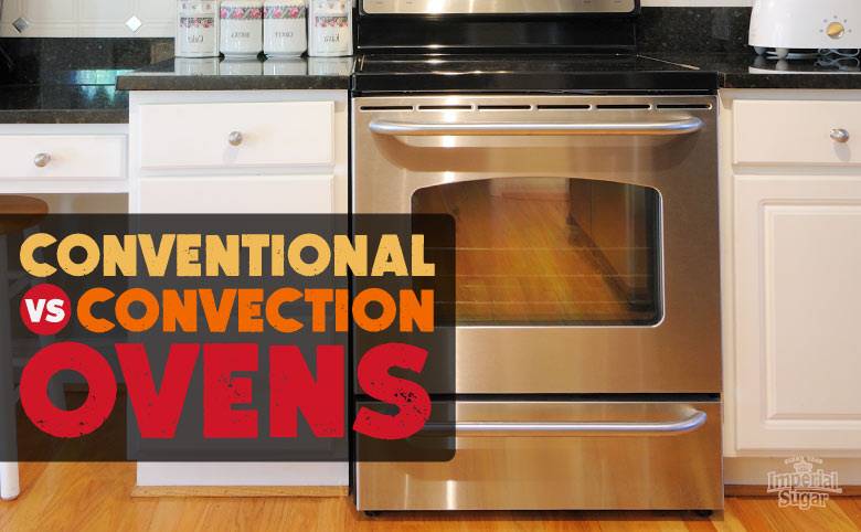 The Between a Conventional and Convection Oven | Imperial Sugar