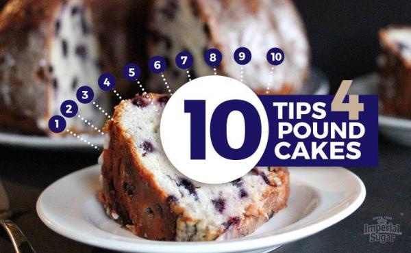 10 Tips for Making the Perfect Pound Cake