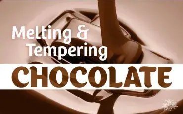 Melting and Tempering Chocolate – What’s the Difference?