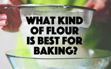Types of Flour Best for Baking