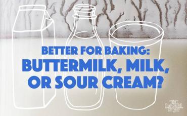 Baking with Buttermilk, Milk and Sour Cream